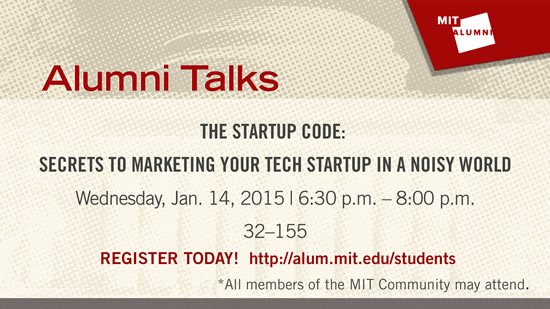 The Startup Code 2015: Secrets To Marketing Your Tech Startup In A Noisy World - Session 2